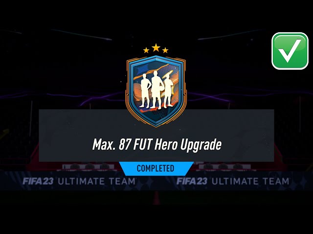 FIFA 23 Max 87 FUT Hero Upgrade SBC: Complete list of all obtainable ...