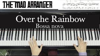 Jacob Koller - Over the Rainbow - Advanced Bossa Arrangement with Sheet Music