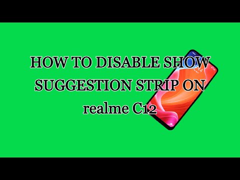 How to Disable Show Suggestion Strip on realme C12
