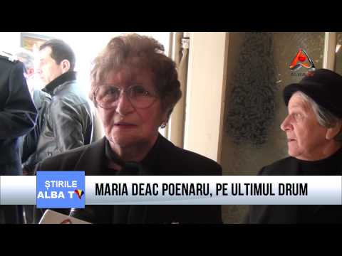 Maria Deac Poenaru, pe ultimul drum