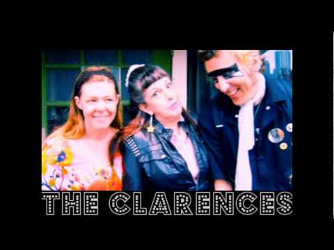 The Clarences!