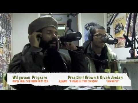 Prezident Brown & Rivah Jordan live @ Wa'gwaan Program sur Vallée Fm 98.4