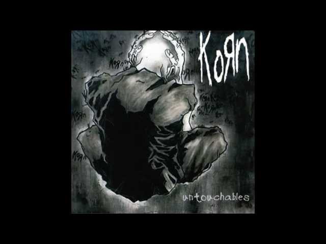 Korn - Untouchables