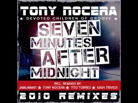 Tony Nocera - 7 Minutes After Midnight (Tito Torres&Tony Nocera Remix)