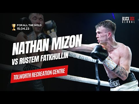 Nathan Mizon vs Rustem Fatkhullin | Full Fight | 15.04.23