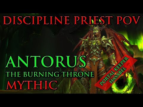 [WoW 7.3.2] Antorus (Mythic Difficulty) - Portal Keeper Hasabel Discipline Priest PoV
