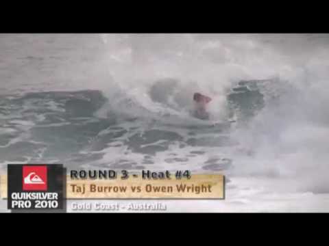 Quiksilver Pro 2010 - Round 3 - Heat 3 and 4 -  Whitaker vs Davidson and Taj Burrow vs Owen Wright