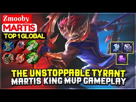 The Unstoppable Tyrant, Martis King MVP Gameplay [ Top 1 Global Martis ] Zmooby - Mobile Legends Video