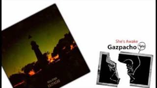 Gazpacho - She's Awake