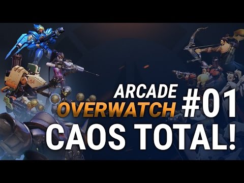 Overwatch 'Arcade' - Caos total #01