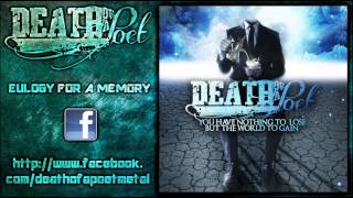 Death of a Poet - Eulogy For a Memory (New Song 2013)