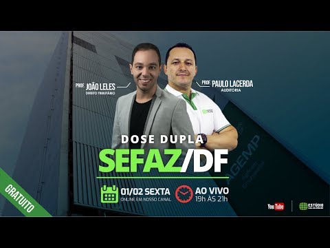 Dose Dupla SEFAZ/DF | Direito Tributário e Auditoria