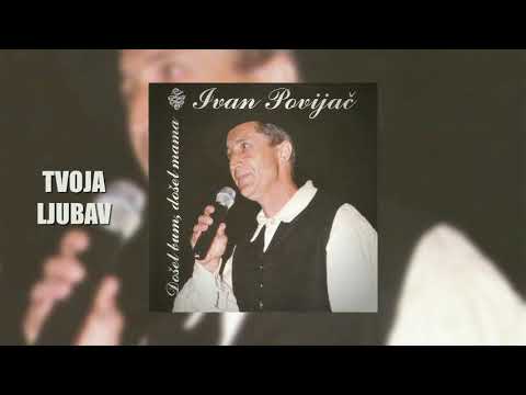 Ivan Povijač - Tvoja ljubav (Official audio)