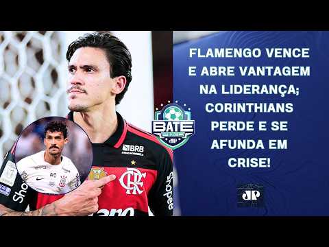 FLAMENGO VENCE E ABRE VANTAGEM NA LIDERANÇA; CRISE NO CORINTHIANS; GRENAL NA SÉRIE B? | BATE-PRONTO