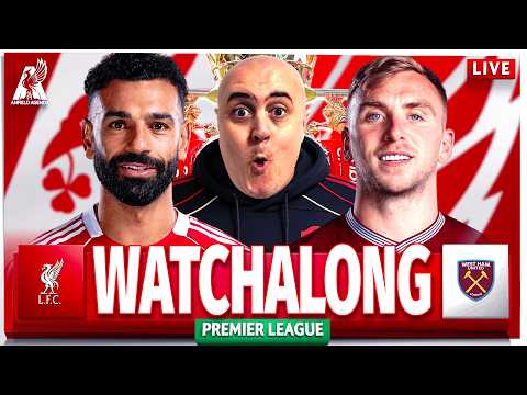 LIVERPOOL vs WEST HAM LIVE WATCHALONG with Craig