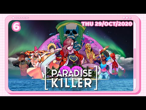 Twitch Livestream | Paradise Killer [PC] | Part 6