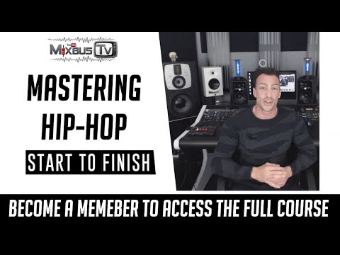 Mastering Hip Hop Start To Finish Mini Course Available