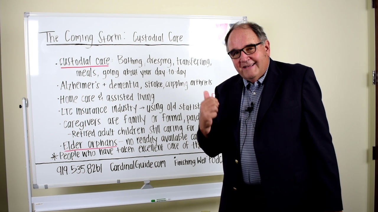 Long Term Care Custodial Care And The Coming Storm Cardinal Guide