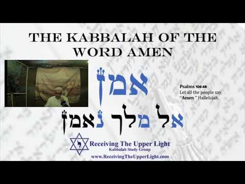 The Kabbalah of the word AMEN