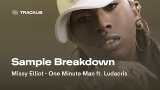 Sample Breakdown: Missy Elliott - One Minute Man ft. Ludacris (prod. by Timbaland)