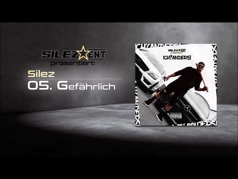 Silez - Gefährlich (prod. by Silez)