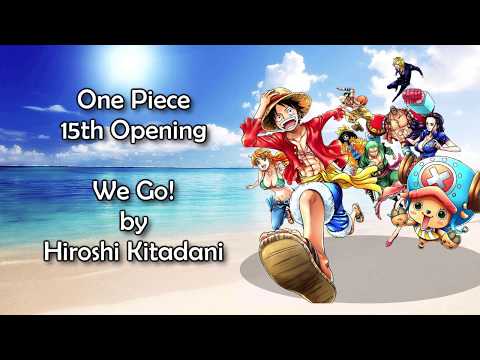 One Piece OP 15 - We Go Lyrics