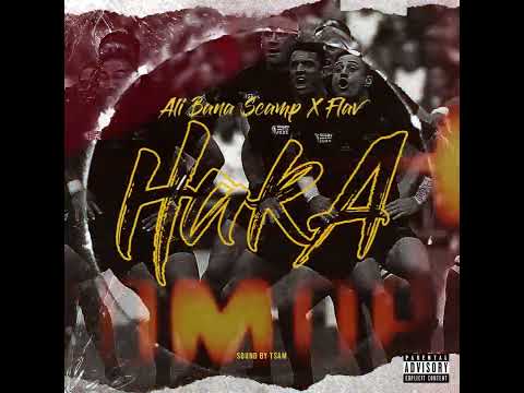 Ali Bana Scamp ft Flav - Haka (Sound by Tsam)