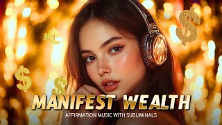 BILLS PAID! Manifest Wealth FAST! ~ Music to Manifest Wealth Motivation #affirmations #manifestation
