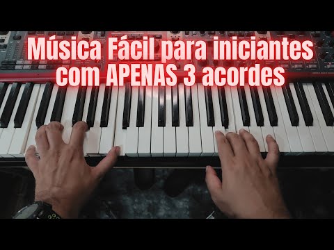 MÚSICA FACIL COM APENAS 3 ACORDES PARA INICIANTES TECLADO / PIANO