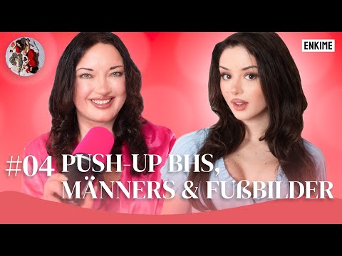 #4 Push-up BHs, Männers & Fußbilder