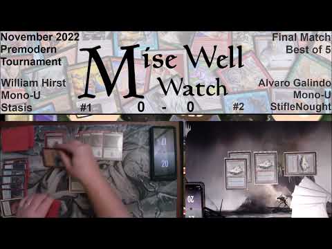 November 2022 Premodern Monthly - Final Match - Mono-U Stasis vs Mono-U StifleNought