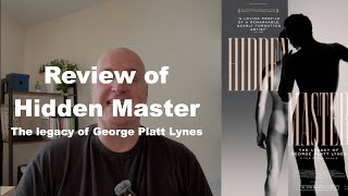Recenzja filmu Hidden Master: The Legacy of George Platt Lynes