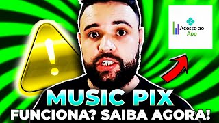 MUSIC PIX FUNCIONA? 🚨( É GOLPE?)🚨 MUSIC PIX PAGA? MUSIC PIX É SEGURO? MUSIC PIX APP - MUSICA PIX
