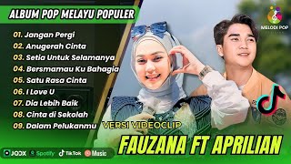 Download lagu APRILIAN FT FAUZANA - JANGAN PERGI | ANUGERAH CINTA | SETIA UNTUK SELAMANYA | POP TERPOPULER 2025 mp3 Download lagu APRILIAN FT FAUZANA - JANGAN PERGI | ANUGERAH CINTA | SETIA UNTUK SELAMANYA | POP TERPOPULER 2025 mp3