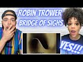So Surprising!..| FIRST TIME HEARING Robin Trower - Bridge Of Sighs Reaction