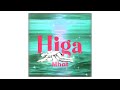 Mhot - Higa (Official Lyric Video) [prod. by Kaz]