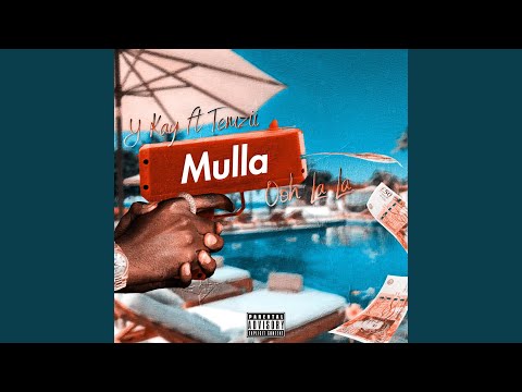 Mulla (Ooh La La) (feat. Temzii)