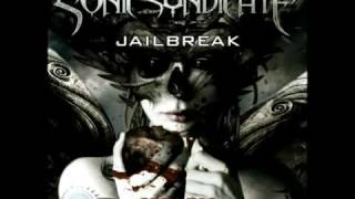 Sonic Syndicate - Jailbreak