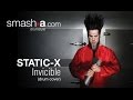 smash-a INVINCIBLE / STATIC-X drum cover ...