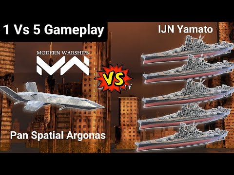 Modern Warships Argonas Vs Yamato - Part 2 Battle In Lost City Map