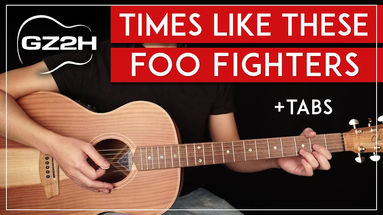 Times Like These Acoustic Guitar Tutorial - Foo Fighters Guitar Lesson |Easy Chords|