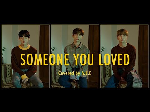 Lewis Capaldi - Someone You Loved (Covered by. JUN, DONGHUN, CHAN Of A.C.E 에이스)