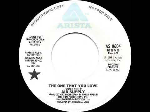 1981 Air Supply - The One That You Love (mono radio promo 45)