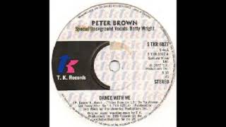 (Old School Music) Peter Brown - Dance With Me