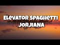 Elevator Spaghetti Jorjiana