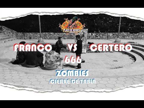 FRANCO vs CERTERO vs 666 | ZOMBIES | CIERRE DE TABLA SANGRE POR SANGRE | HUANCAYO