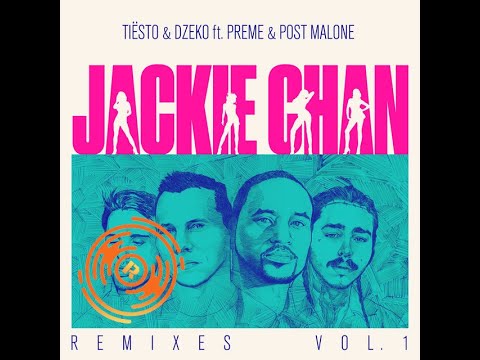 Tiesto & Dzeko ft. Preme & Post Malone - Jackie Chan Mega Mashup (By RestartMusic)