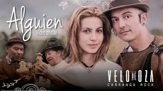 VELO DE OZA - ALGUIEN (Video Oficial)