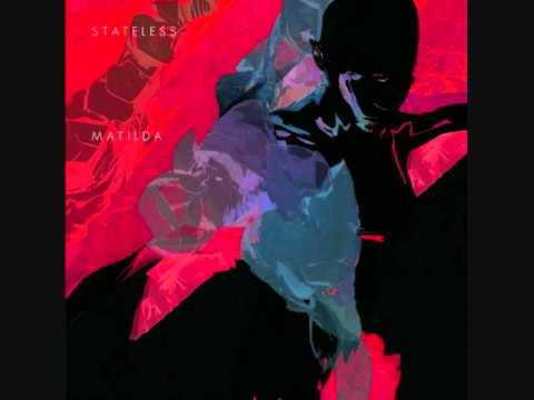 Stateless - I'm on fire