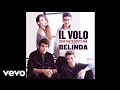Il Volo - Constantemente Mía ft. Belinda 